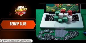 Benvip Club – Điểm Cung Cấp Dịch Vụ Cá Cược Hàng Đầu