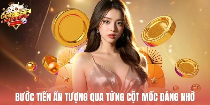 Bước tiến ấn tượng qua từng cột mốc đáng nhớ của cổng