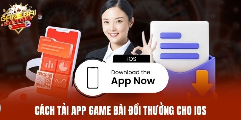 Cách tải app Game Bài Đổi Thưởng cho iOS